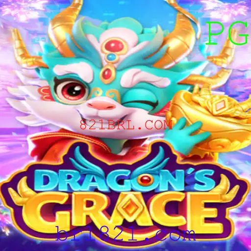 DragonsGrace: Conheça o Jogo Revolucionário com 821BRL.COM
